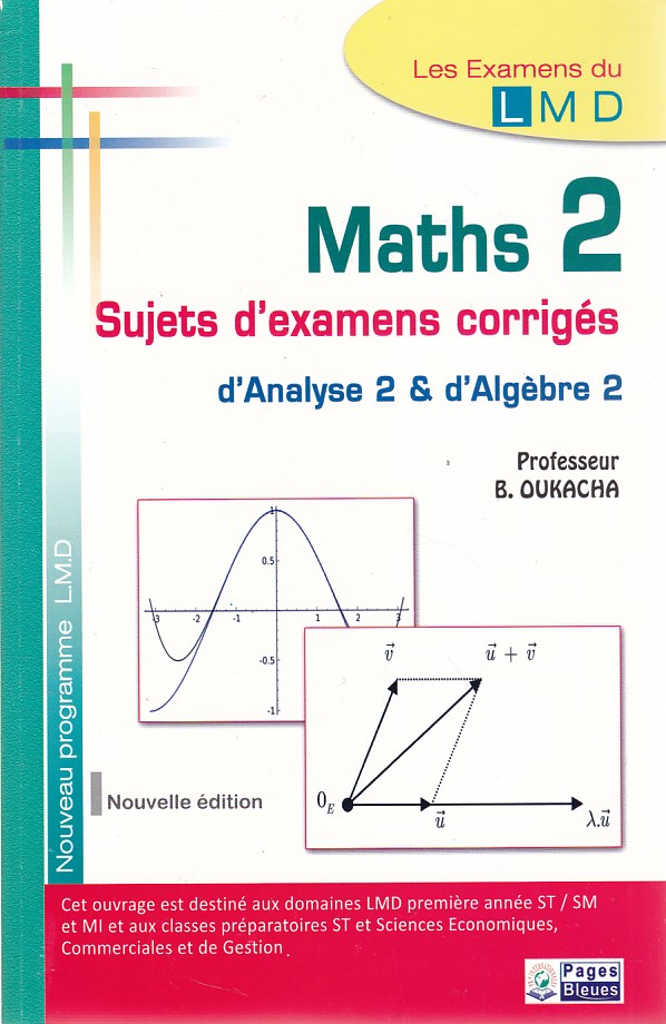 maths 2 sujets d'examens corriges