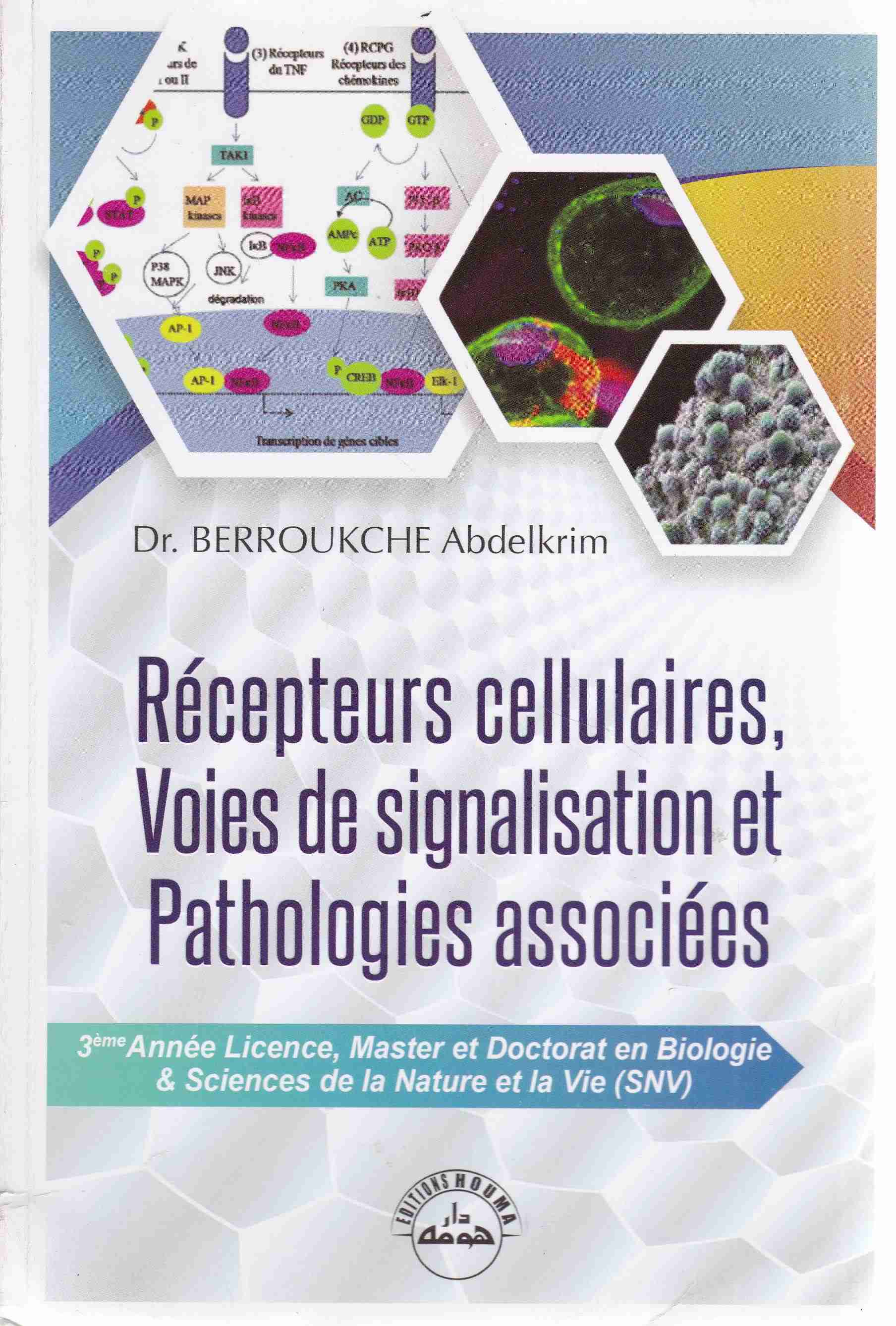 recepteurs cellulaires voies de signalisation et pathologies