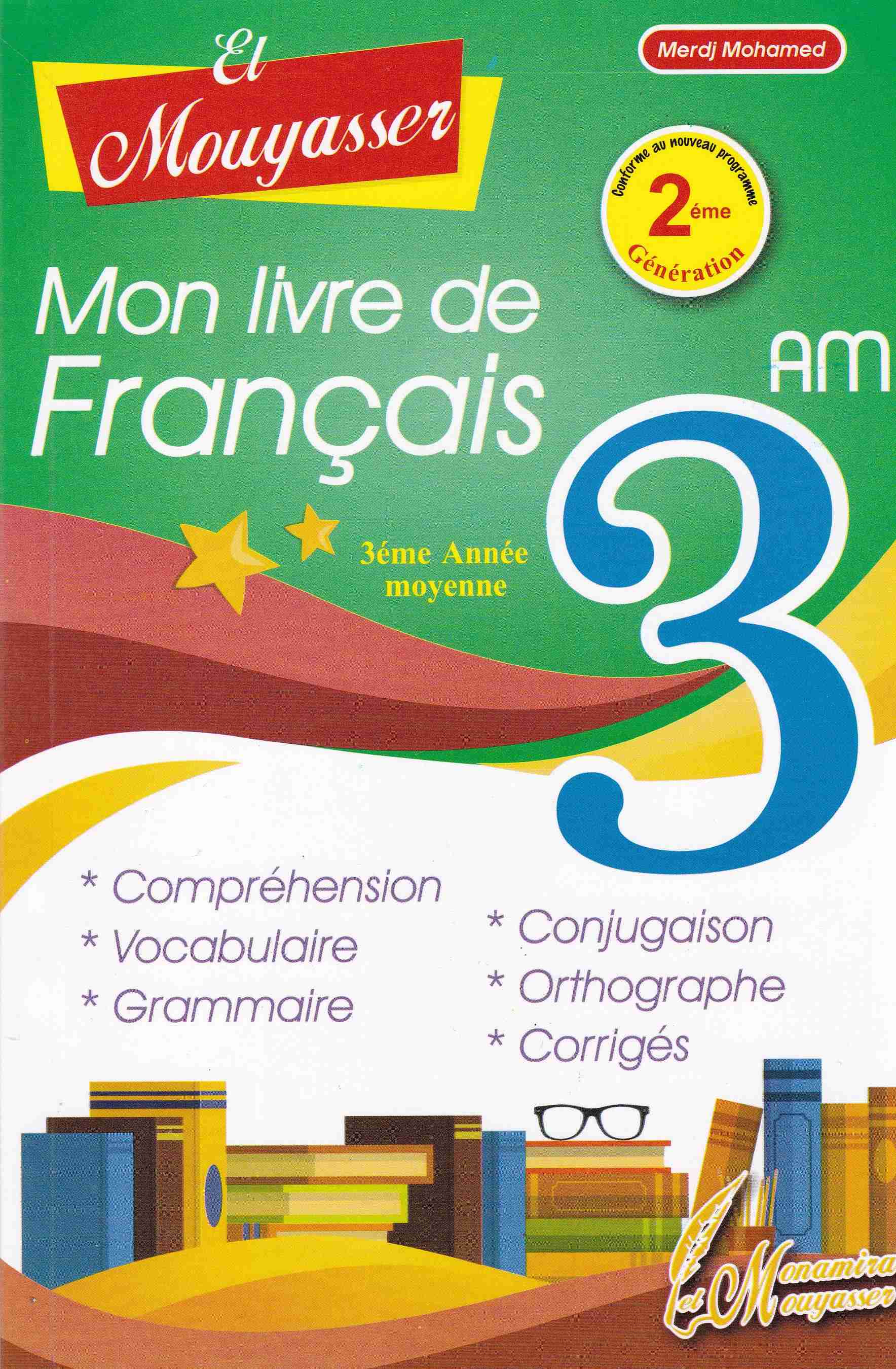 el mouyasser mon livre de francais 3am