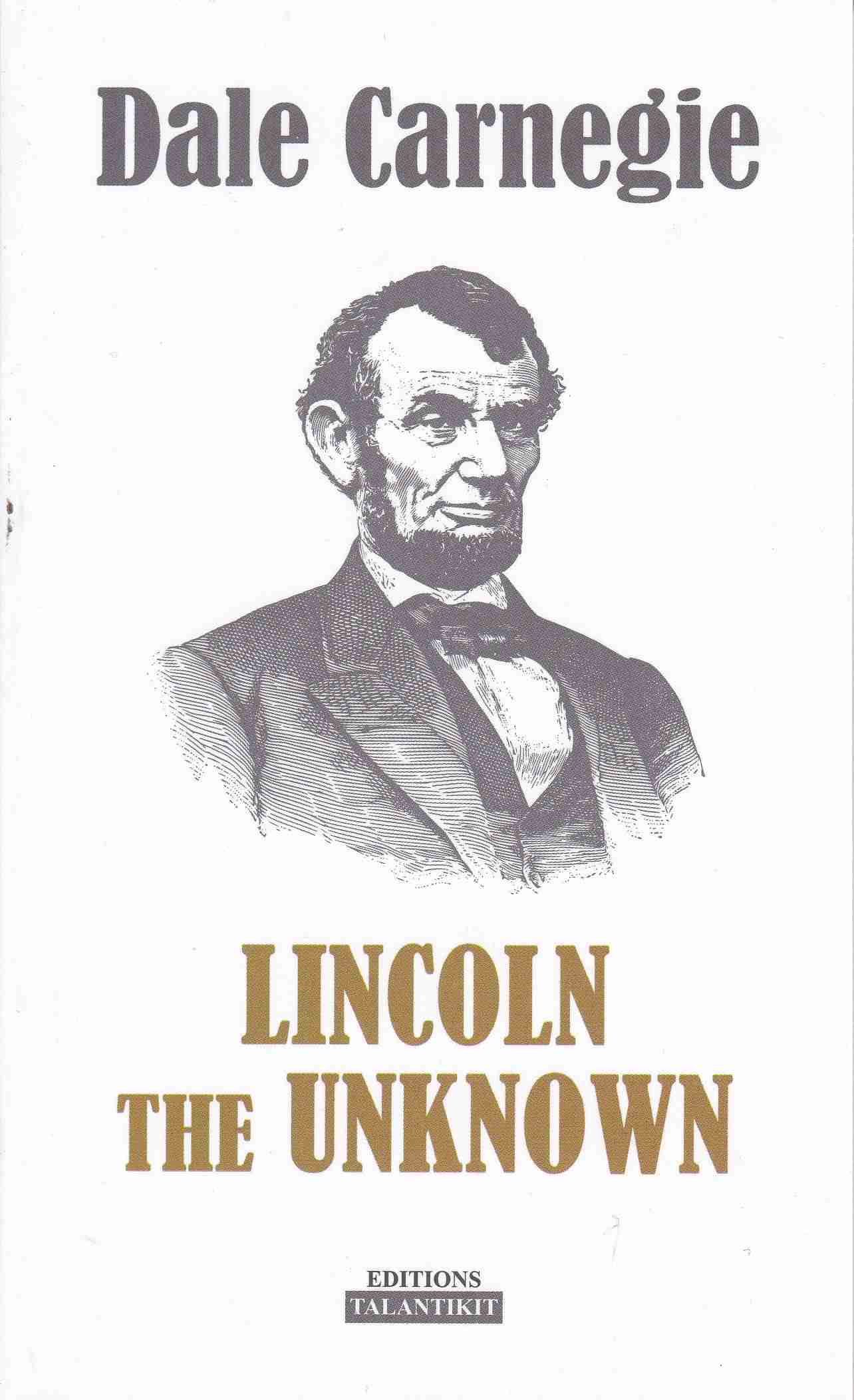 lincoln the unknown