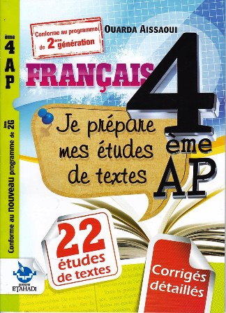 je prepare mes etudes de textes francais 4ap