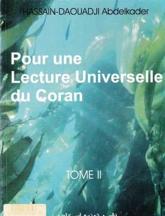Librairie Bouarroudj - POUR UNE LECTURE UNIVERSELLE DU CORAN TOME 2 D1