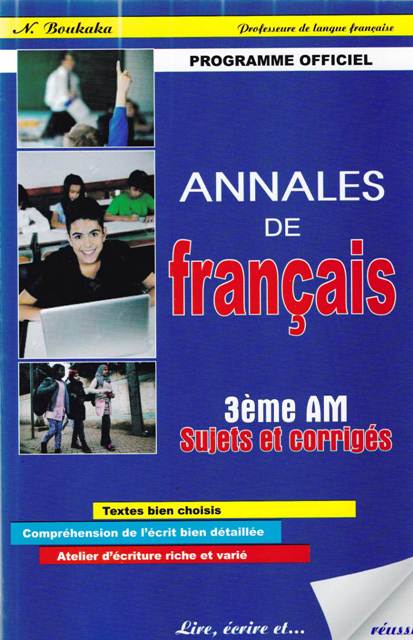 annales de francais sujets et corriges 3 am