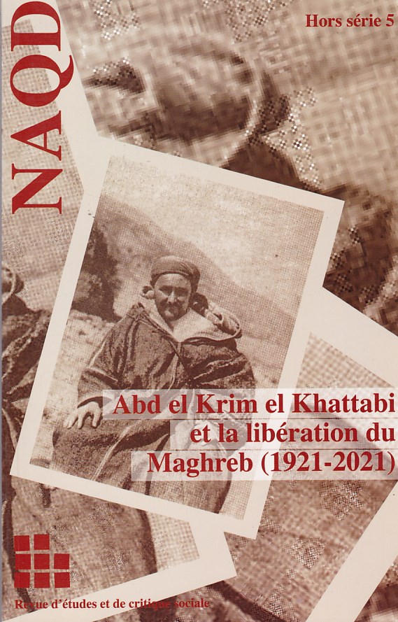 عبد الكريم الخطابي وتحرير المغرب الكبير 2021-1921