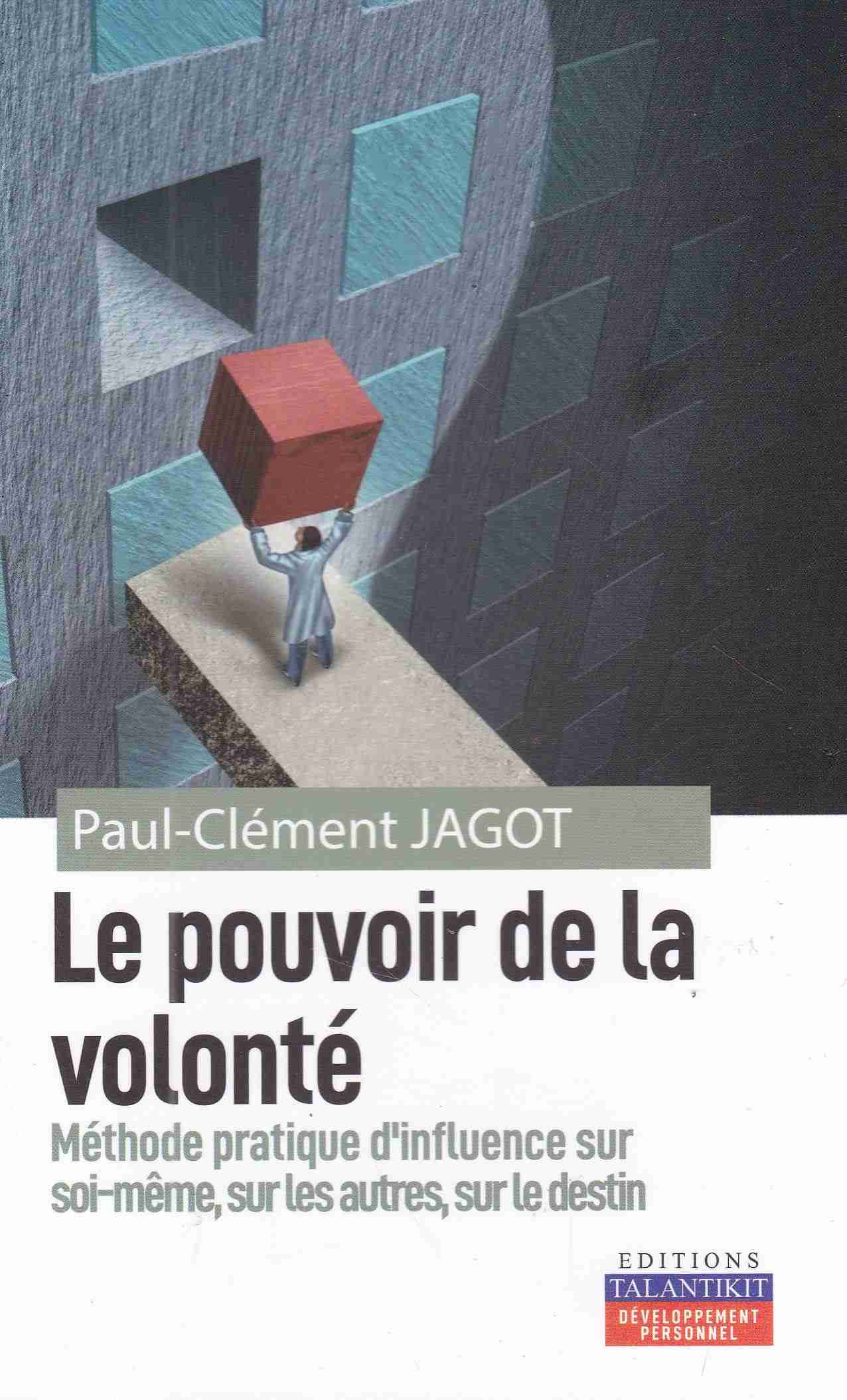 le pouvoir de la volonte