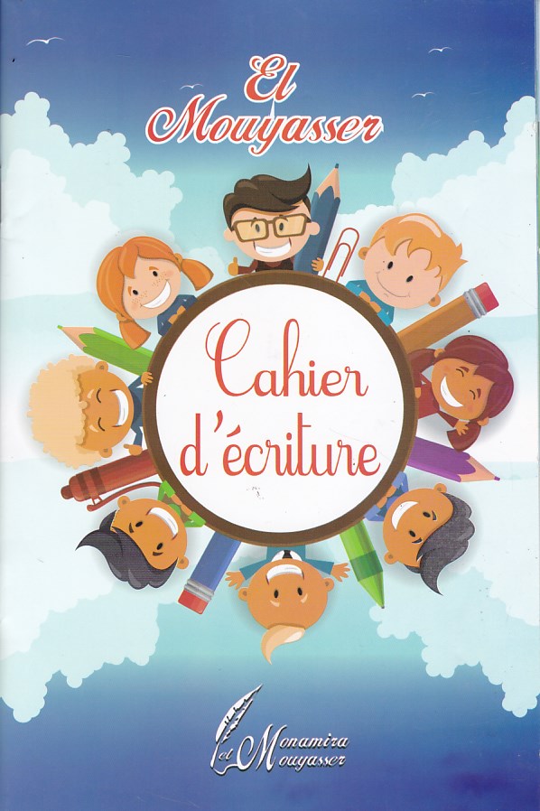 el mouyasser cahier d'ecriture